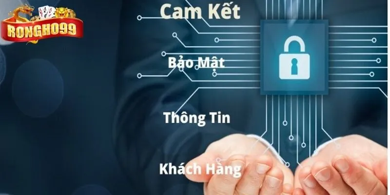 Chính sách bảo mật thể hiện quyền khách hàng